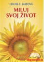 Miluj svoj život