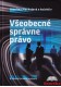 Všeobecné správne právo. 6. vyd.