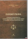 Ľudské práva. Vybrané rozhodnutia Európskeho súdu pre ľudské práva a súdneho dvora Európskej únie