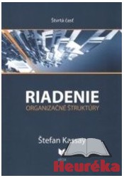 Riadenie 4 - Organizačné štruktúry 