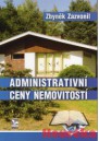 Administrativní ceny nemovitostí a jejich vývoj v letech 1964–2013 