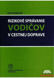 Rizikové správanie vodičov v cestnej preprave