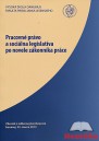 Pracovné právo a sociálna legislatíva po novele Zákonníka práce