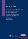 Judikatúra vo veciach exekučného konania a v statusových veciach súdnych exekútorov II.