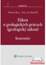 Zákon o geologických prácach (geologický zákon). Komentár