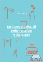 Ku konceptualizácii rodu v myslení o literatúre