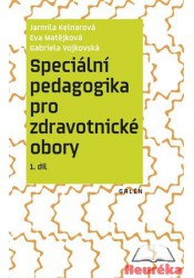 Speciální pedagogika pro zdravotnické obory 1. díl