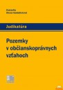 Pozemky v občianskoprávnych vzťahoch - judikatúra