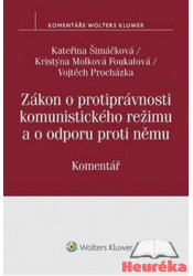 Zákon o protiprávnosti komunistického režimu a o odporu proti němu. Komentář