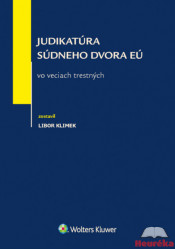 Judikatúra Súdneho dvora EÚ vo veciach trestných