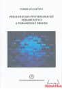 Pedagogicko-psychologické poradenstvo a poradenský proces