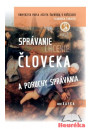 Správanie (chcenie) človeka a poruchy správania