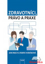 Zdravotníci, právo a praxe