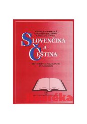 Slovenčina a čeština. Synchrónne porovnanie s cvičeniami