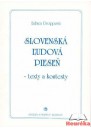 Slovenská ľudová pieseň. Texty a kontexty
