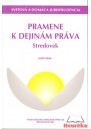 Pramene k dejinám práva. Stredovek