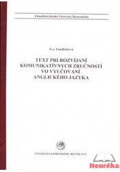 Text pri rozvíjaní komunikatívnych zručností vo vyučovaní anglického jazyka