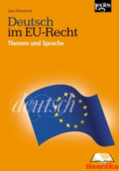 Deutsch im EU-Recht, Themen und Sprache
