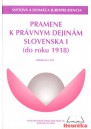 Pramene k právnym dejinám Slovenska I (od roku 1918)