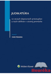 Judikatúra vo veciach dopravných priestupkov a iných deliktov v cestnej premávke