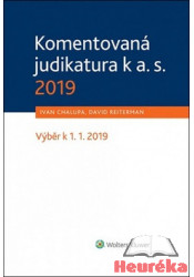 Komentovaná judikatura k a. s. 2019