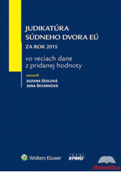 Judikatúra Súdneho dvora EÚ za rok 2015 vo veciach dane z pridanej hodnoty