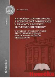 Kategória zodpovednosti a zodpovedné podnikanie v právnom prostredí Slovenskej republiky