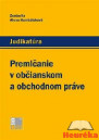 Premlčanie v občianskom a obchodnom práve