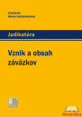 Vznik a obsah záväzkov