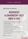 Rozpočet a záverečný účet obce a VÚC