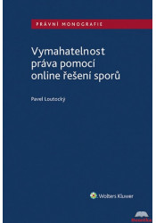 Vymahatelnost práva pomocí online řešení sporů