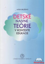 Detské naivné teórie v kontexte edukácie