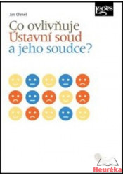 Co ovlivňuje Ústavní soud a jeho soudce?