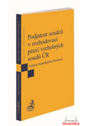 Podjatost soudců v rozhodovací praxi vrcholných soudů ČR