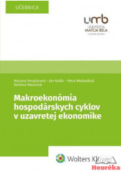 Makroekonómia hospodárskych cyklov v uzavretej ekonomike