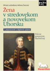 Žena v stredovekom a novovekom Uhorsku