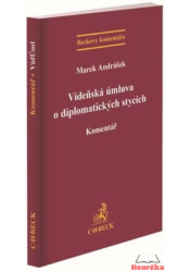  Vídeňská úmluva o diplomatických stycích. Komentář 