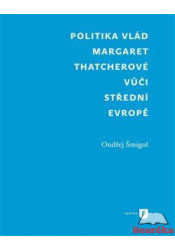 Politika vlád Margaret Thatcherové vůči střední Evropě
