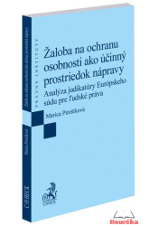 Žaloba na ochranu osobnosti ako účinný prostriedok nápravy