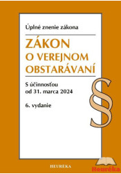 Zákon o verejnom obstarávaní. 6. vyd., 4/2024
