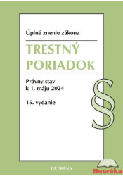 Trestný poriadok. 15. vyd., 5/2024