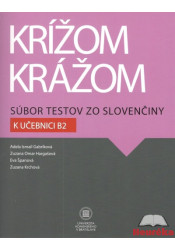   Krížom krážom Súbor testov zo slovenčiny k učebnici B2