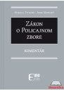  Zákon o policajnom zbore. Komentár 