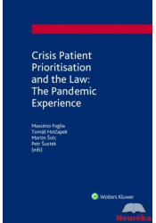 Crisis Patient Prioritization and the Law: the Pandemic Experience