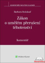 Zákon č. 66/1986 Sb., o umělém přerušení těhotenství. Komentář