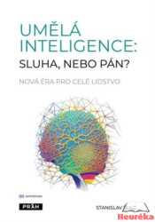  Umělá inteligence: sluha, nebo pán? 