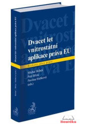 Dvacet let vnitrostátní aplikace práva EU