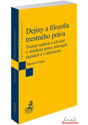 Dejiny a filozofia trestného práva