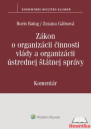  Zákon o organizácii činnosti vlády a organizácii ústrednej štátnej správy. Komentár