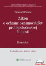 Zákon o ochrane oznamovateľov protispoločenskej činnosti. Komentár, 2. vydanie